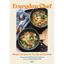 Everyday Chef: Simple Recipes for Family and Friends