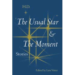 The Usual Star and the Moment: Stories