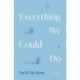 Everything We Could Do: A Novel