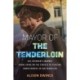 Mayor of the Tenderloin: Del Seymour's Journey from Living on the Streets to Fighting Homelessness in San Francisco