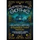 America’s Most Gothic: Haunted History Stranger than Fiction