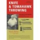 Knife & Tomahawk Throwing: The Art of the Experts