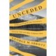 Unceded: Understanding British Columbia's Colonial Past and Why It Matters Now