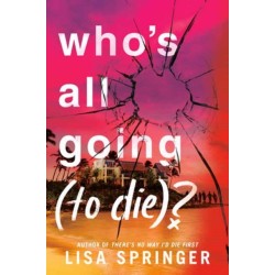 Who's All Going (to Die)?