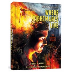MrBallen Presents: Where Nightmares Live: The Graphic Stories