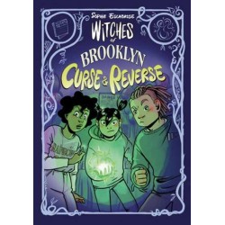 Witches of Brooklyn: Curse and Reverse: (A Graphic Novel)
