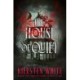 The House of Quiet