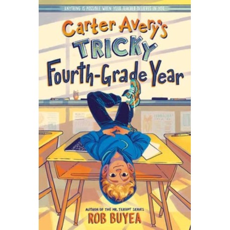 Carter Avery's Tricky Fourth-Grade Year
