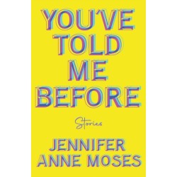 You've Told Me Before