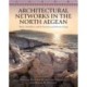 Architectural Networks in the North Aegean: Thasos, Samothrace, and the Formation of Hellenistic Design