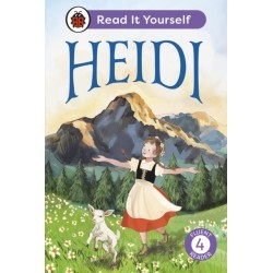 Heidi: Read It Yourself - Level 4 Fluent Reader