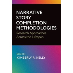 Narrative Story Completion Methodologies: Research Approaches across the Lifespan