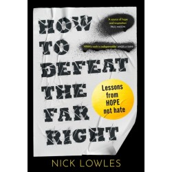 How to Defeat the Far Right: Lessons from Hope Not Hate
