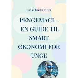 Pengemagi - En guide til smart økonomi for unge