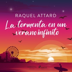 La tormenta en un verano infinito