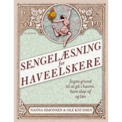 Sengelæsning for haveelskere: Ingen grund til at gå i haven, bare slap af og læs