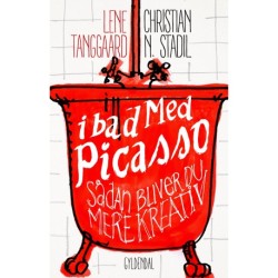 I bad med Picasso: Sådan bliver du mere kreativ