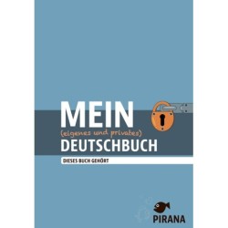Pirana - Mein (eigenes und privates) Deutschbuch