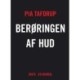 Berøringen af hud
