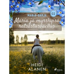 Maria ja myrskyisä ratsastusvaellus