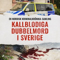 Kallblodiga dubbelmord i Sverige