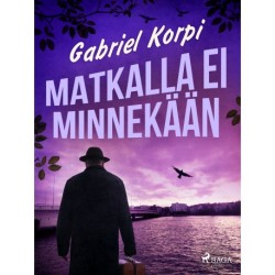 Matkalla ei minnekään