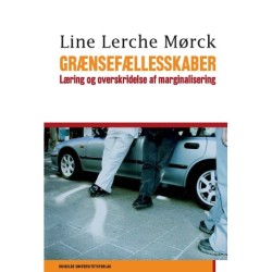 Grænsefællesskaber: læring og overskridelse af marginalisering