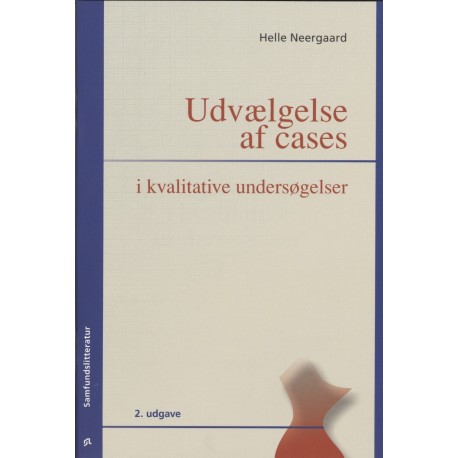 Udvælgelse af cases i kvalitative undersøgelser