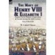 The Navy of Henry VIII & Elizabeth I: English Naval Wafare, Exploration & Vessels during the 16th Century