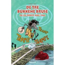 De tre bukkene bruse og jeg orker ikke i dag