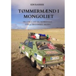 Tømmermænd I Mongoliet: Fra England Til Mongoliet I En 32 År Gammel Skoda