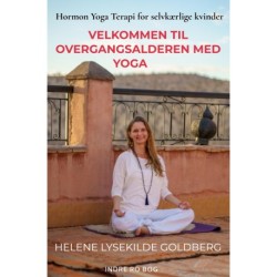 Velkommen til overgangsalderen med yoga: Hormon Yoga Terapi for selvkærlige kvinder
