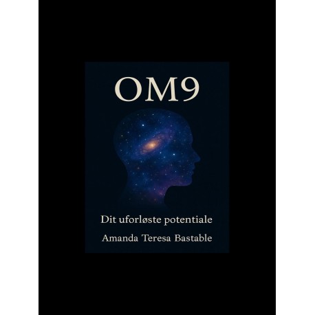 OM9: Dit uforløste potientiale