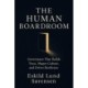 The Human Boardroom: Governance That Builds Trust, Shapes Culture, and Drives Resilience