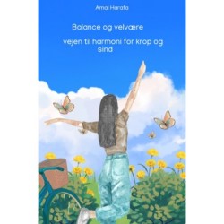 Balance og velvære: vejen til harmoni for krop og sind