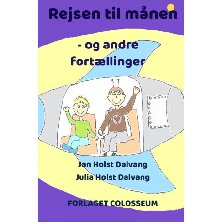 Rejsen til månen: og andre fortællinger