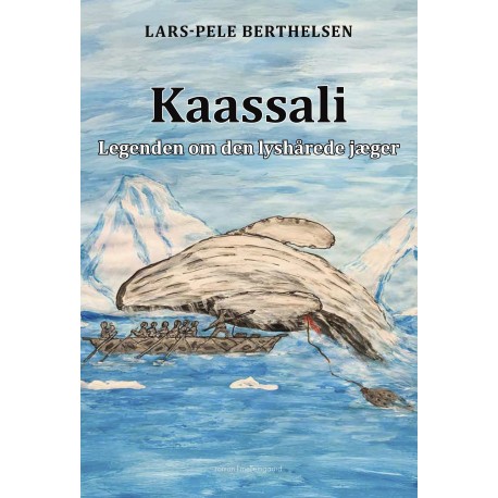 Kaassali: Legenden om den lyshårede jæger