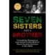 Seven Sisters and a Brother: Friendship, Resistance, and Untold Truths Behind Black Student Activism in the 1960s (A Pivotal Event in the History of the Civil Rights Movement in the U.S.)
