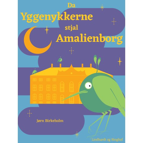Da yggenykkerne stjal Amalienborg