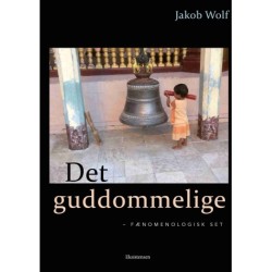 Det guddommelige: fænomenologisk set
