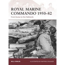 Royal Marine Commando 1950–82: From Korea to the Falklands