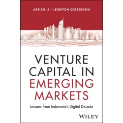 Venture Capital in Emerging Markets: Lessons from Indonesia's Digital Decade