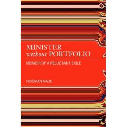 Minister without Portfolio: Memoir of a Reluctant Exile