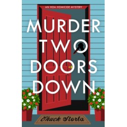 Murder Two Doors Down: A Novel
