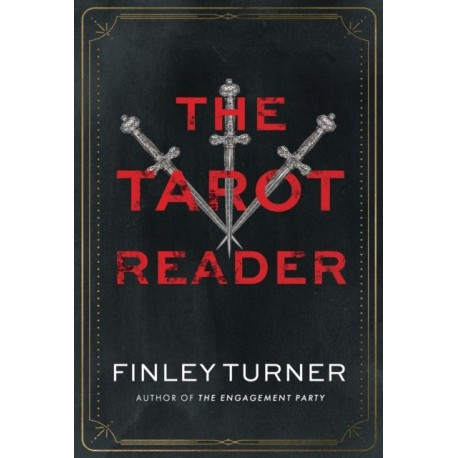 The Tarot Reader: A Novel