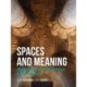 Spaces and Meaning: Multimodal Communication in Ancient Egypt