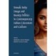 Female Body Image and Beauty Politics in Contemporary Indian Literature and Culture