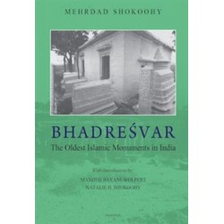 Bhadresvar: The Oldest Islamic Monuments in India