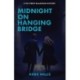Midnight on Hanging Bridge: A Tib Street Ballroom Mystery