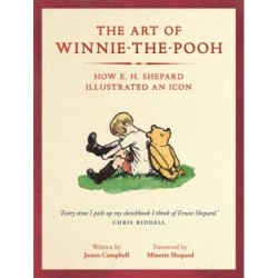 The Art of Winnie-the-Pooh: How E. H. Shepard Illustrated an Icon